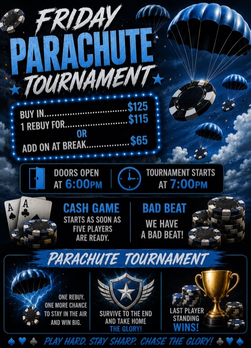Friday at Aces Full — Parachute Tournament, doors 6:00 PM, tournament 7:00 PM
